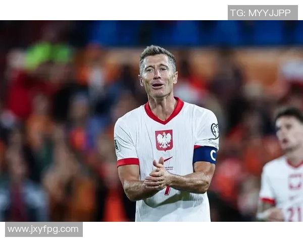 莱万领衔,波兰足球风云再起